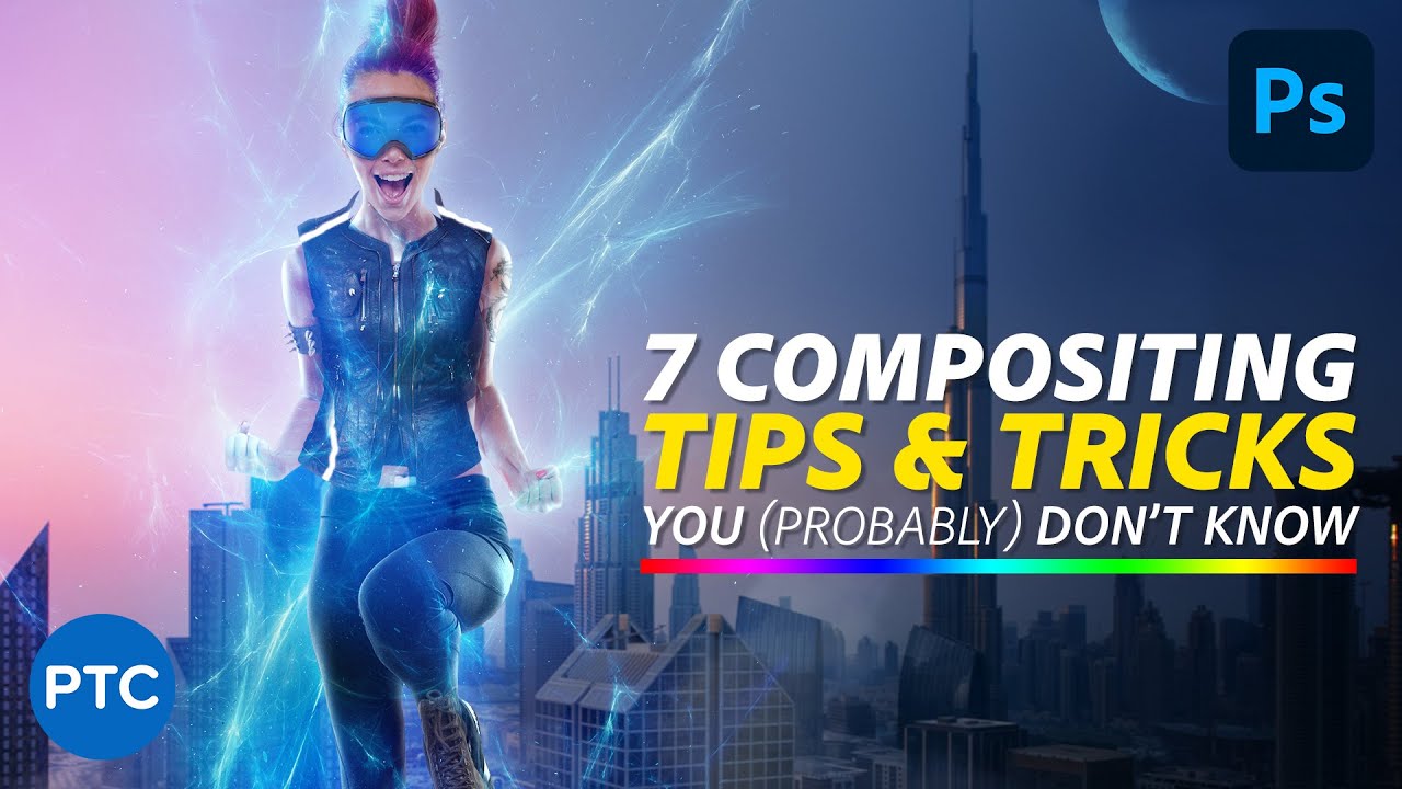 7 Compositing Tips & Tricks