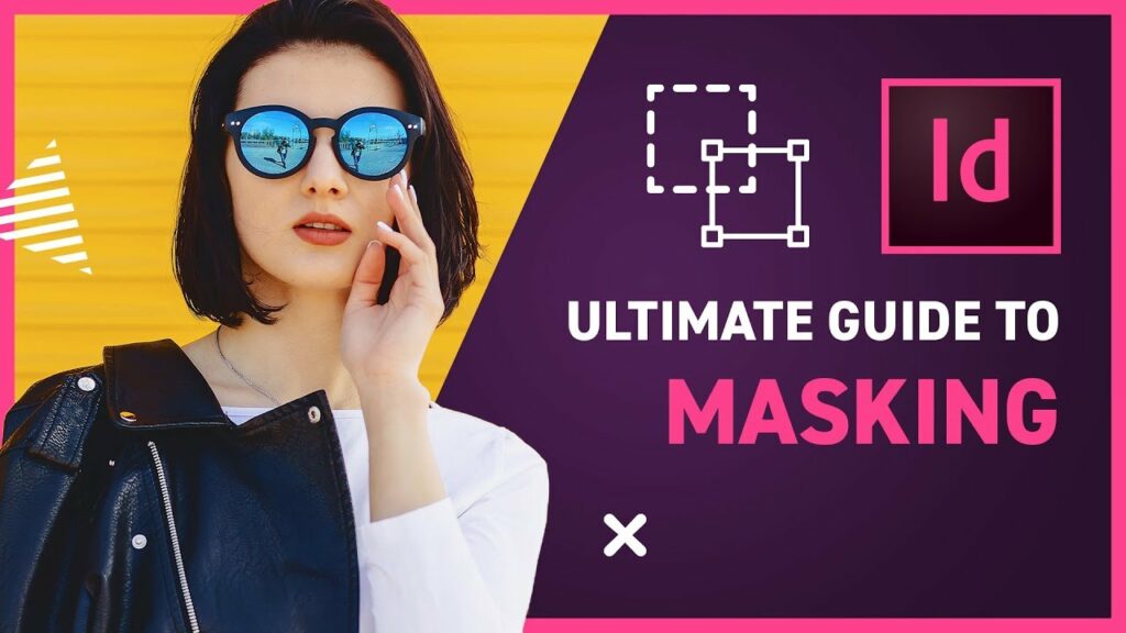 ULTIMATE GUIDE to MASKING in InDesign