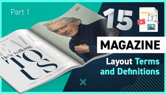 Anatomy of a Magazine Layout Part 1